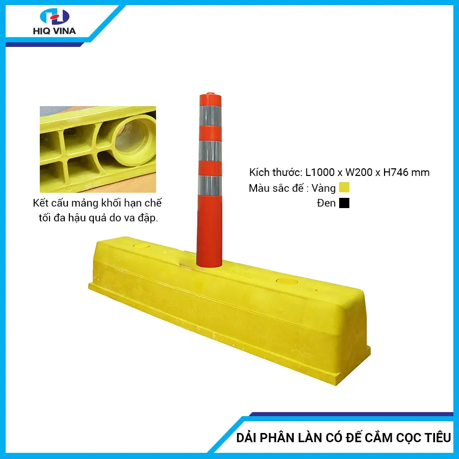 Dải phân làn có đế cắm cọc tiêu
